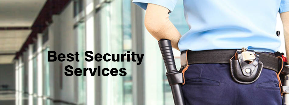 How To Select the Best Security Services For Your Company?