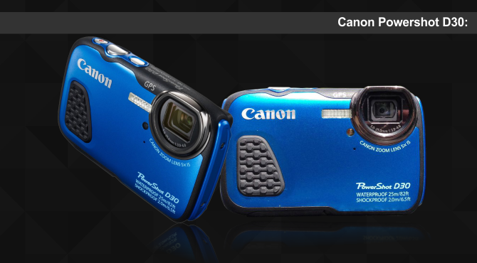 Canon Powershot D30