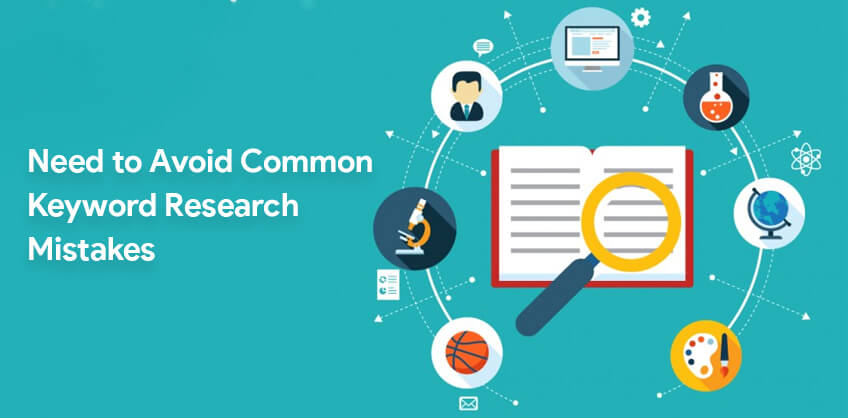 Need to Avoid Common Keyword Research Mistakes