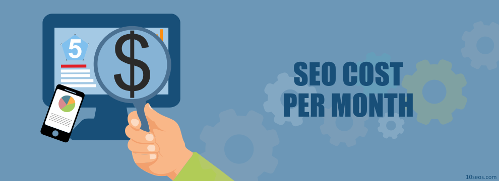 HOW MUCH DOES SEO COST PER MONTH?