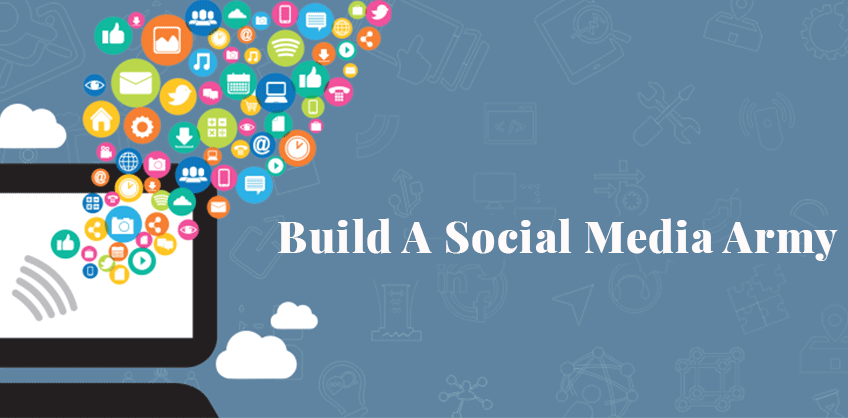 How To Build A Social Media Army