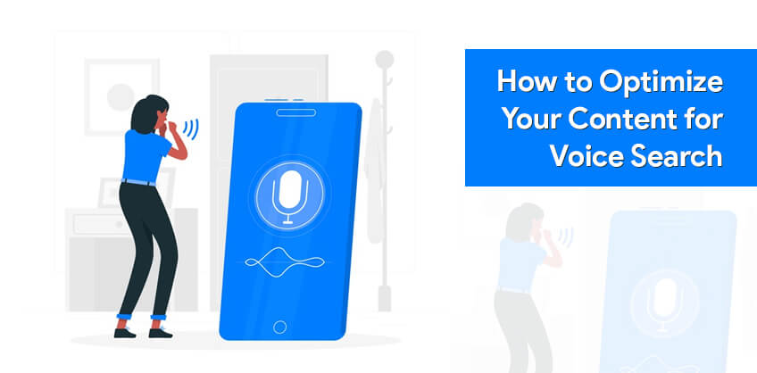 How to Optimize Your Content for Voice Search