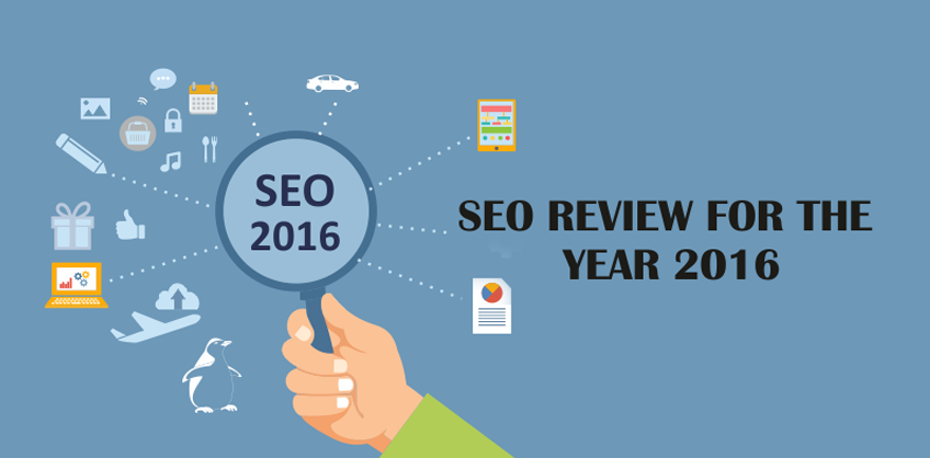 SEO REVIEW FOR THE YEAR 2016