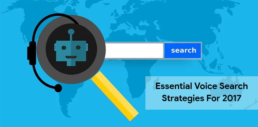 Essential voice search strategies for 2017