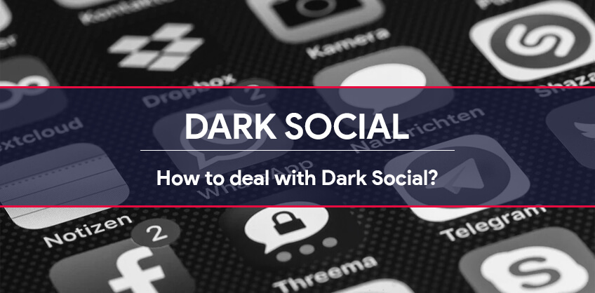 How to deal with Dark Social?