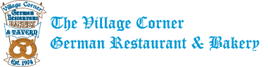 The Village Corner German Restaurant & Bakery