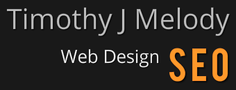 Timothy J Melody Web Design SEO