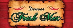 Denver Fresh Mex
